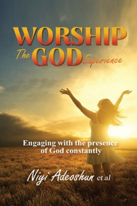 Worship - The God Experience