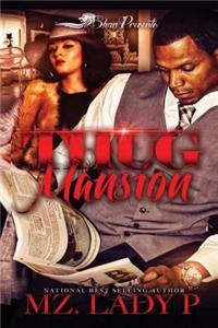 Thug Mansion