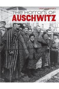 Horrors of Auschwitz