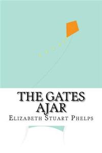 The Gates Ajar