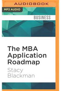 The MBA Application Roadmap