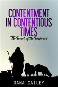 Contentment in Contentious Times