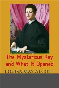 The Mysterious Key and What It Opened