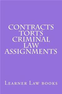 Contracts Torts Criminal law Assignments
