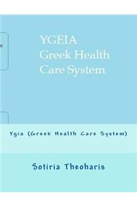 Ygia (Greek Health Care System)