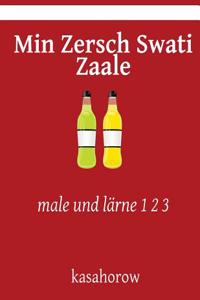 Min Zersch Swati Zaale