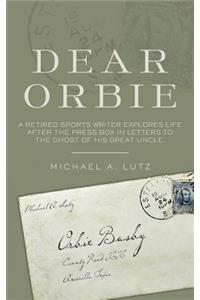 Dear Orbie