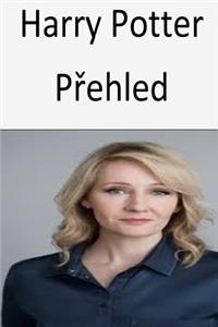 Harry Potter an Overview (Czech)