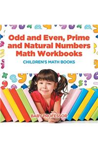 Odd and Even, Prime and Natural Numbers - Math Workbooks Children's Math Books