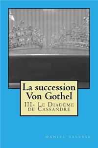 La succession Von Gothel