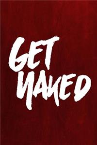 Chalkboard Journal - Get Naked (Red)