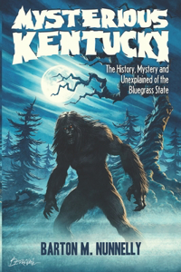 Mysterious Kentucky Vol. 1