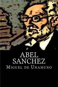 Abel Sanchez (Spanish Edition)