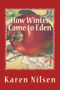 How Winter Came to Eden