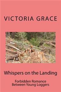 Whispers on the Landing