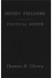 Henry Fielding: A Political Writer