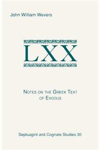Notes on the Greek Text of Exodus