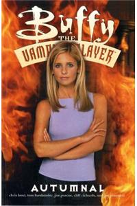 Buffy The Vampire Slayer: Autumnal