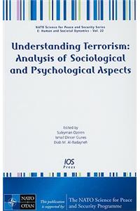 Understanding Terrorism: Analysis of Sociological and Psychological Aspects