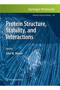 Protein Structure, Stability, and Interactions