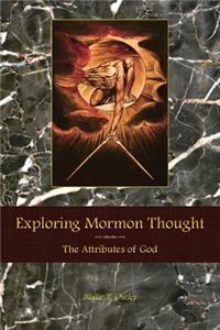 Exploring Mormon Thought