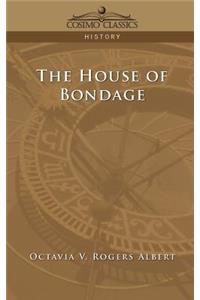 House of Bondage