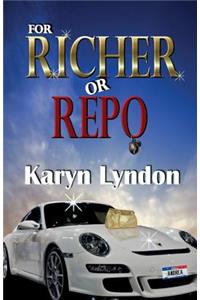 For Richer Or Repo