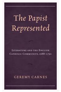 Papist Represented