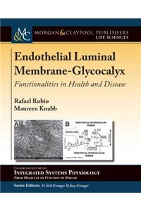 Endothelial Luminal Membrane-Glycocalyx