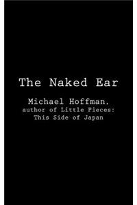 The Naked Ear