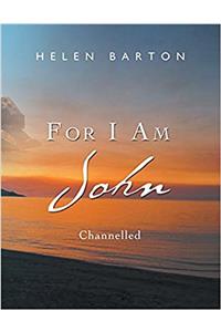 For I Am John: Channelled