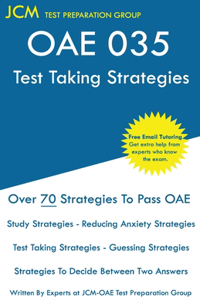 OAE 035 Test Taking Strategies