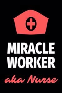 Miracle Worker Aka Nurse