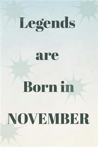 Legends Are Born in November