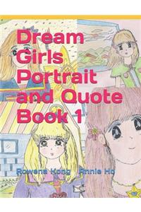 Dream Girls Portrait and Quote Book 1