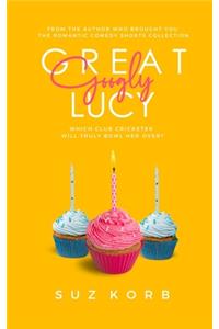 Great Googly Lucy
