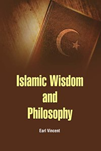 Islamic Wisdom and Philosophy