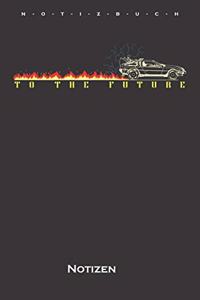 To the Future Notizbuch