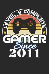 Level 9 complete Gamer since 2011