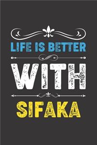 Life Is Better With Sifaka
