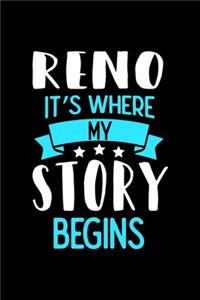 Reno It's Where My Story Begins