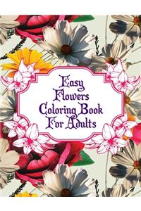 Easy Flowers Coloring Book For Adults