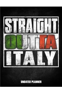 Straight Outta Italy Undated Planner