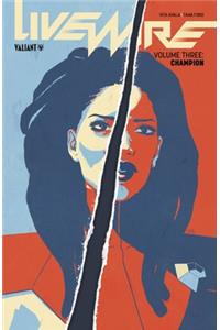 Livewire Volume 3: Champion