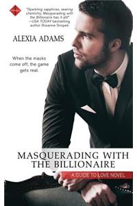 Masquerading with the Billionaire