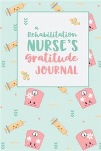 A Rehabilitation Nurse's Gratitude Journal