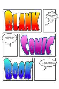 Blank Comic Book Make Your Own Comic Book