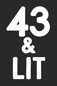 43 & Lit