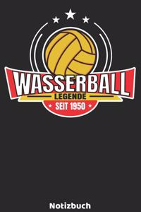 Wasserball Legende seit 1950 Notizbuch