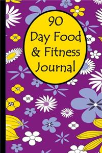 90 Day Food & Fitness Journal